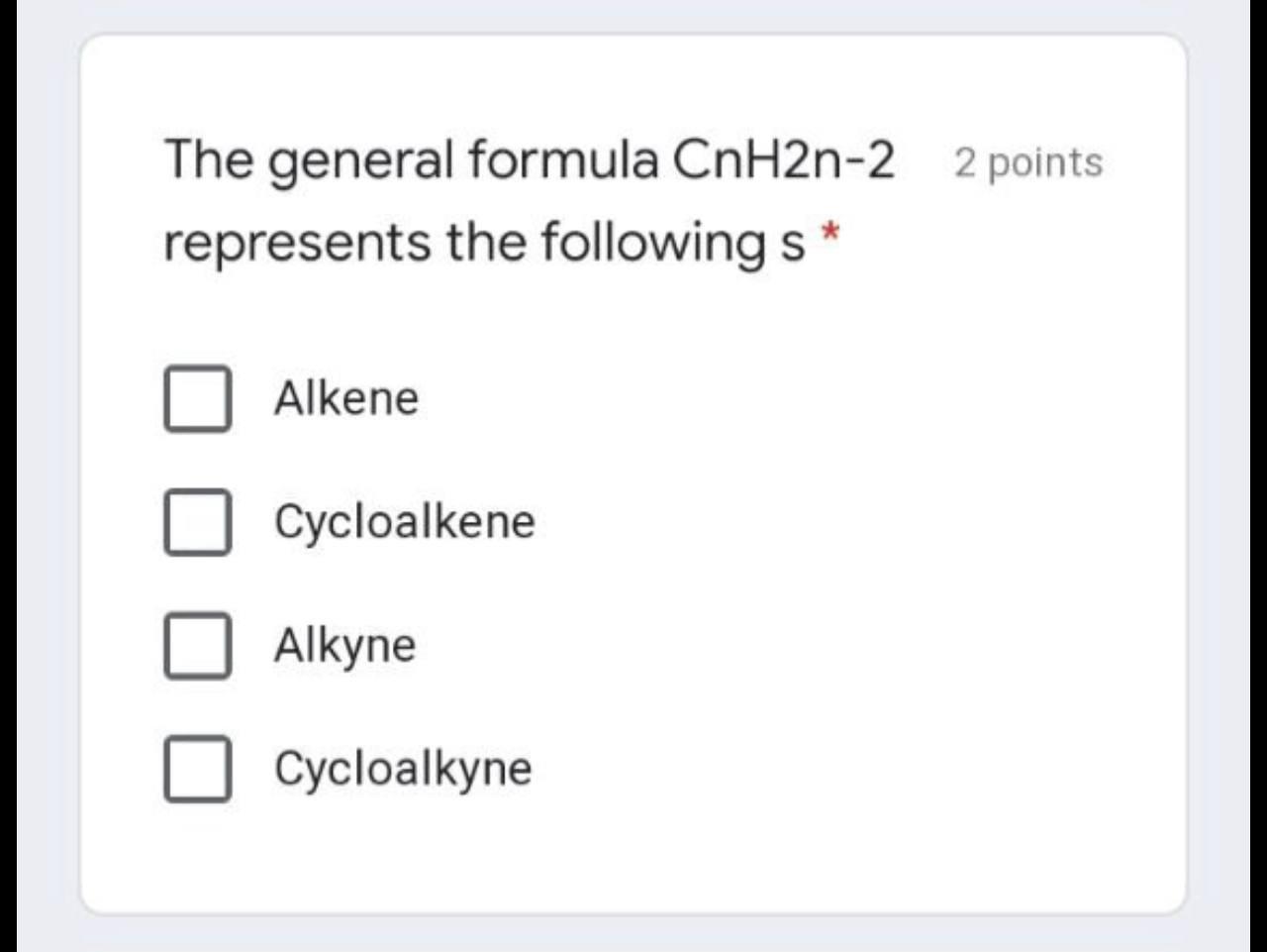 general formula of alkene is cnh2n 2