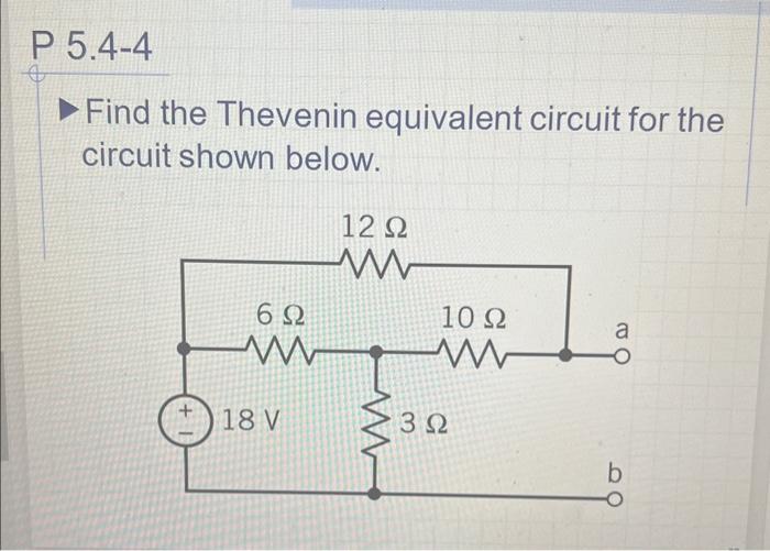 Solved Find The Thevenin Equivalent Circuit For The Circuit | Chegg.com