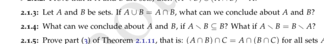 2.1.3: Let A and B ﻿be sets. If A∪B=A∩B, ﻿what can we | Chegg.com