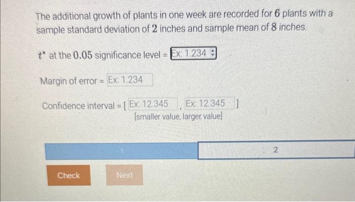 Solved The additional growth of plants in one week are | Chegg.com