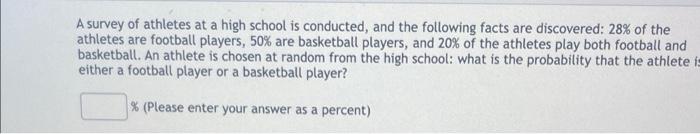 Solved A survey of athletes at a high school is conducted, | Chegg.com