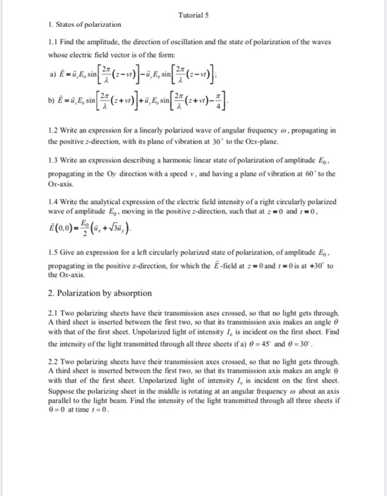 Tutorials 1. States of polarization 1.1 Find the | Chegg.com