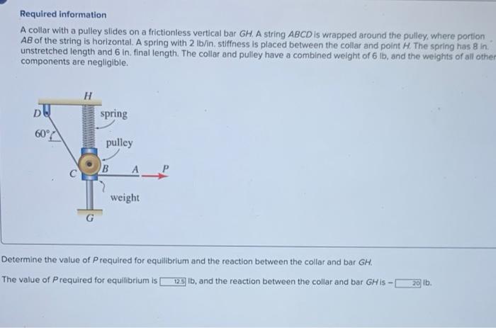 Solved Required information A collar with a pulley slides on | Chegg.com