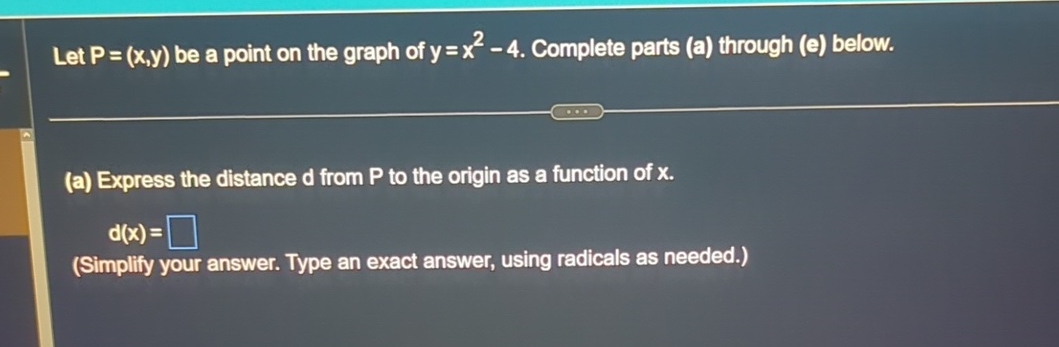 Solved Let P X Y ﻿be A Point On The Graph Of Y X2 4