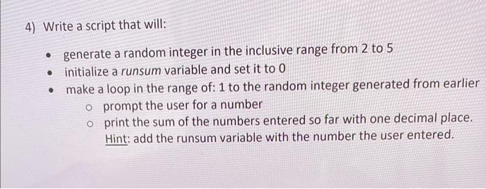 Solved 4) Write a script that will: - generate a random | Chegg.com