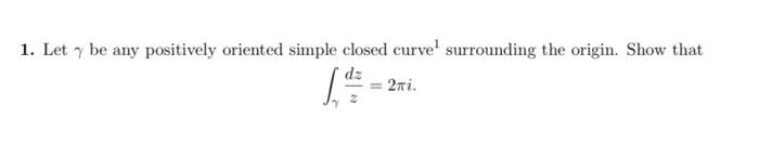 Solved 1, : [a, b] → C is called a simple closed curve if it | Chegg.com