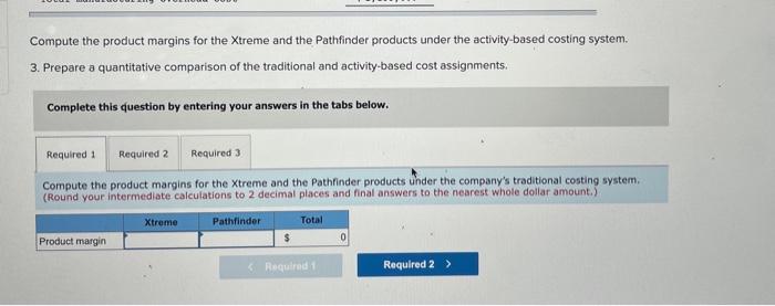 Solved Compute The Product Margins For The Xtreme And 6187