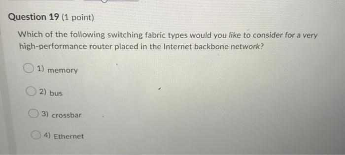 Solved Question 19 (1 point) Which of the following | Chegg.com