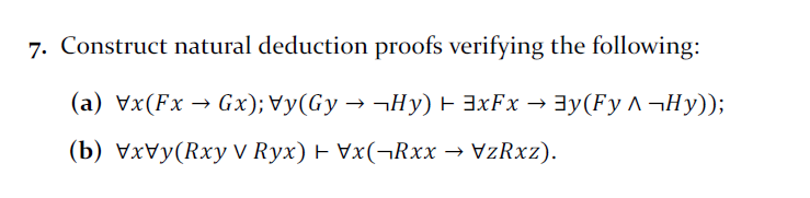 Solved Construct Natural Deduction Proofs Verifying The 1855