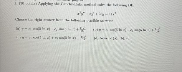 Solved (30 ﻿points) ﻿Applying the Cauchy-Euler method solve | Chegg.com