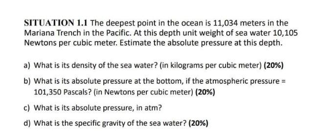 Solved SITUATION 1.1 The deepest point in the ocean is | Chegg.com