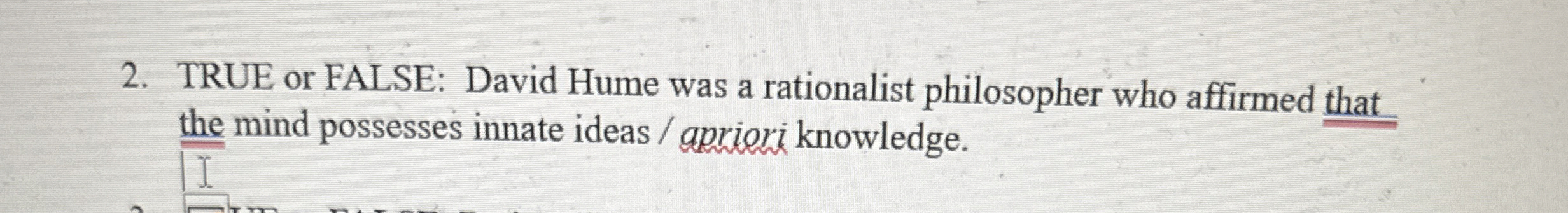Solved TRUE or FALSE: David Hume was a rationalist | Chegg.com