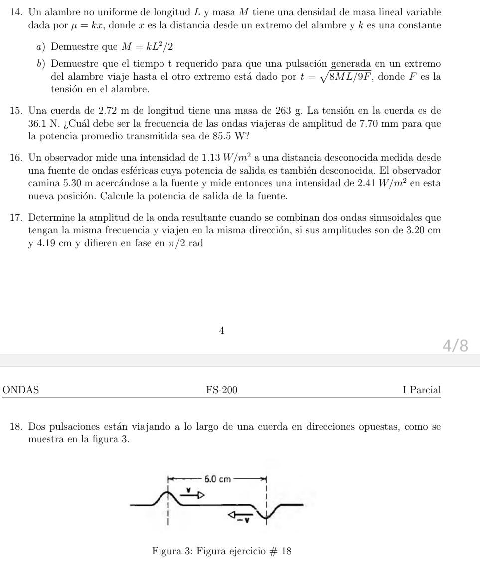 14. Un alambre no uniforme de longitud \( L \) y masa \( M \) tiene una densidad de masa lineal variable dada por \( \mu=k x