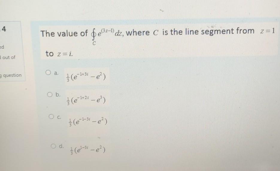 4 The Value Of Eº Dzwhere C Is The Line Segment Chegg Com