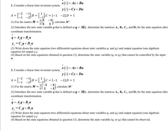 Solved 1. Consider A Linear Time Invariant System, | Chegg.com