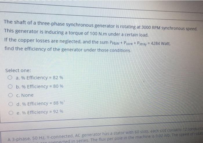 Solved The shaft of a three-phase synchronous generator is | Chegg.com