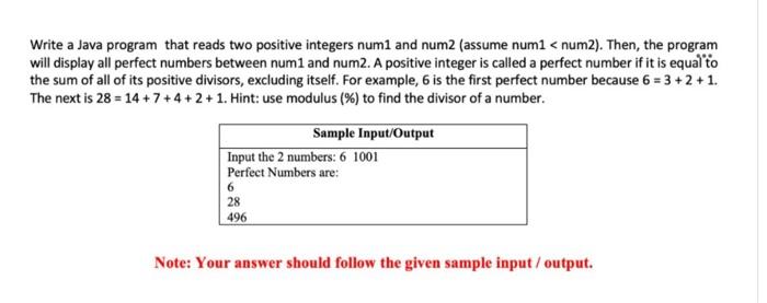 Solved Write a Java program that reads two positive integers | Chegg.com