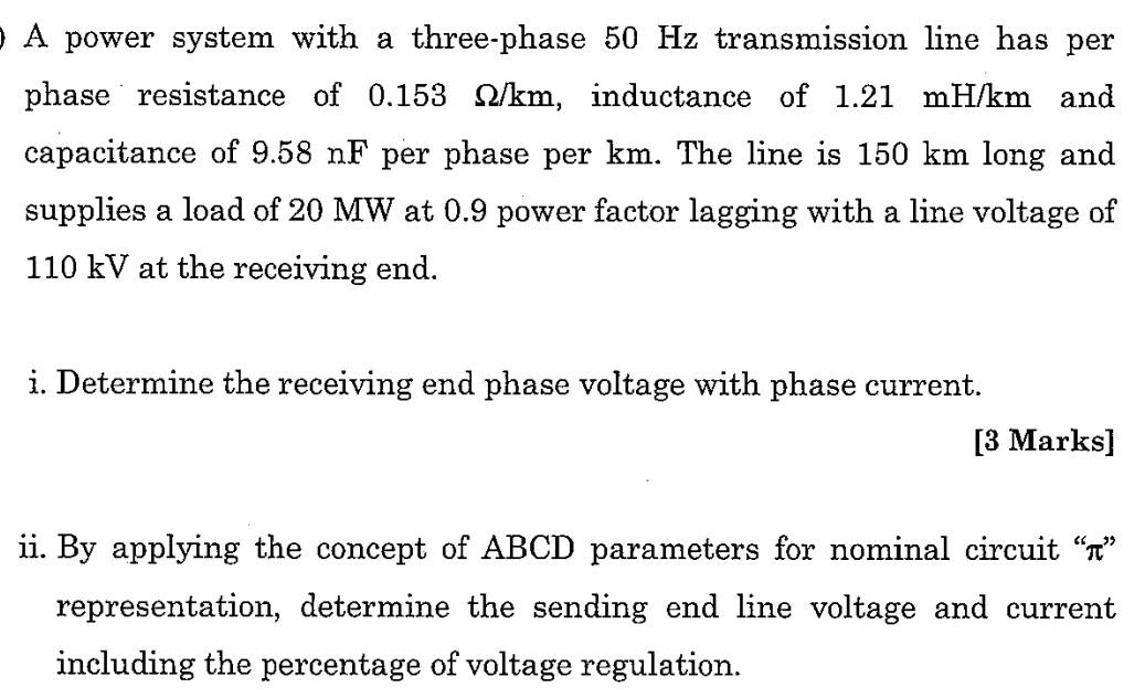 Solved A power system with a three-phase 50 Hz transmission | Chegg.com
