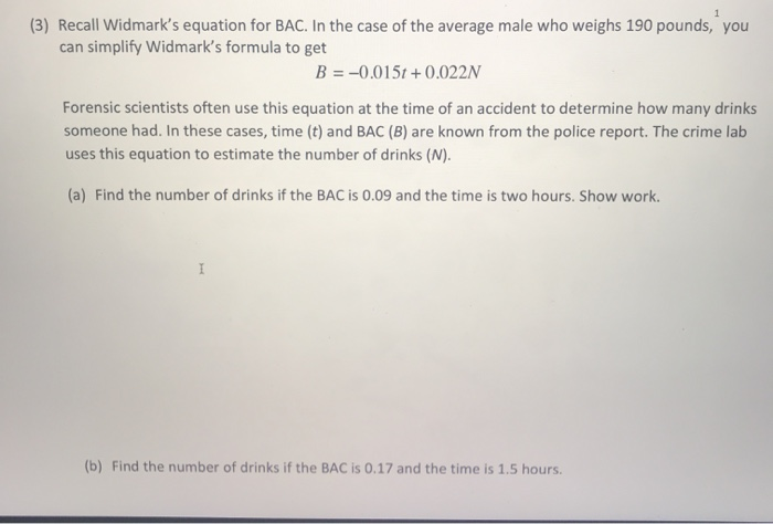 Solved 1 (3) Recall Widmark's equation for BAC. In the case | Chegg.com