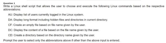 Solved Question 1 Write a Linux shell script that allows the | Chegg.com