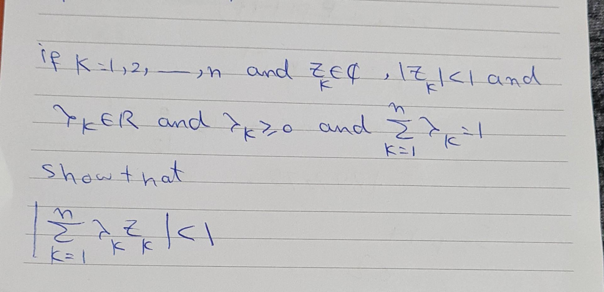 Solved If K 1 2 … N And Zk∈… ∣zk∣