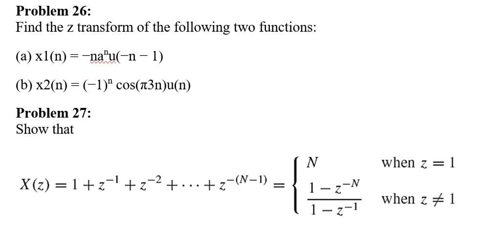 Solved Problem 26: Find the z transform of the following | Chegg.com