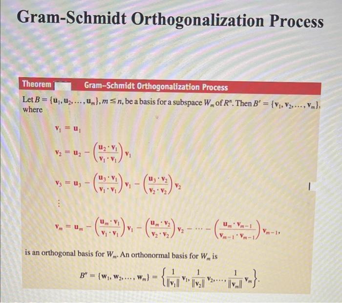 Solved GramSchmidt Orthogonalization Process Theorem