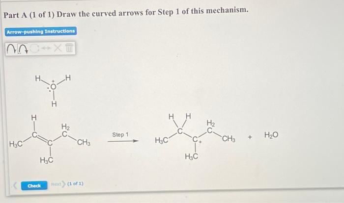 Solved Part A (1 of 1) Draw the curved arrows for Step 2 of | Chegg.com