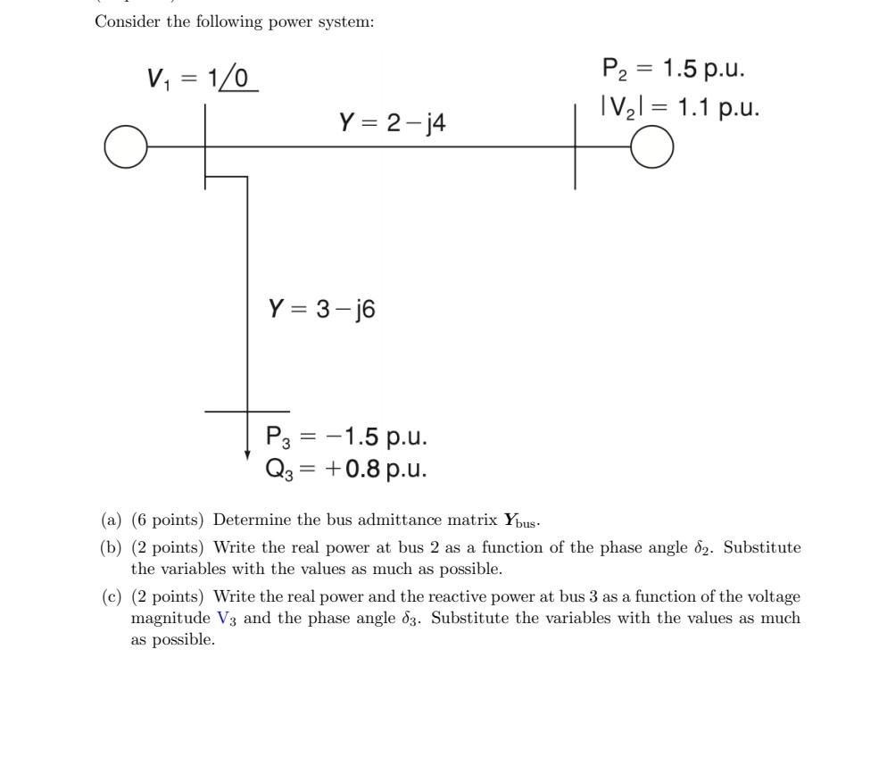 Consider the following power system: (a) (6 points) | Chegg.com