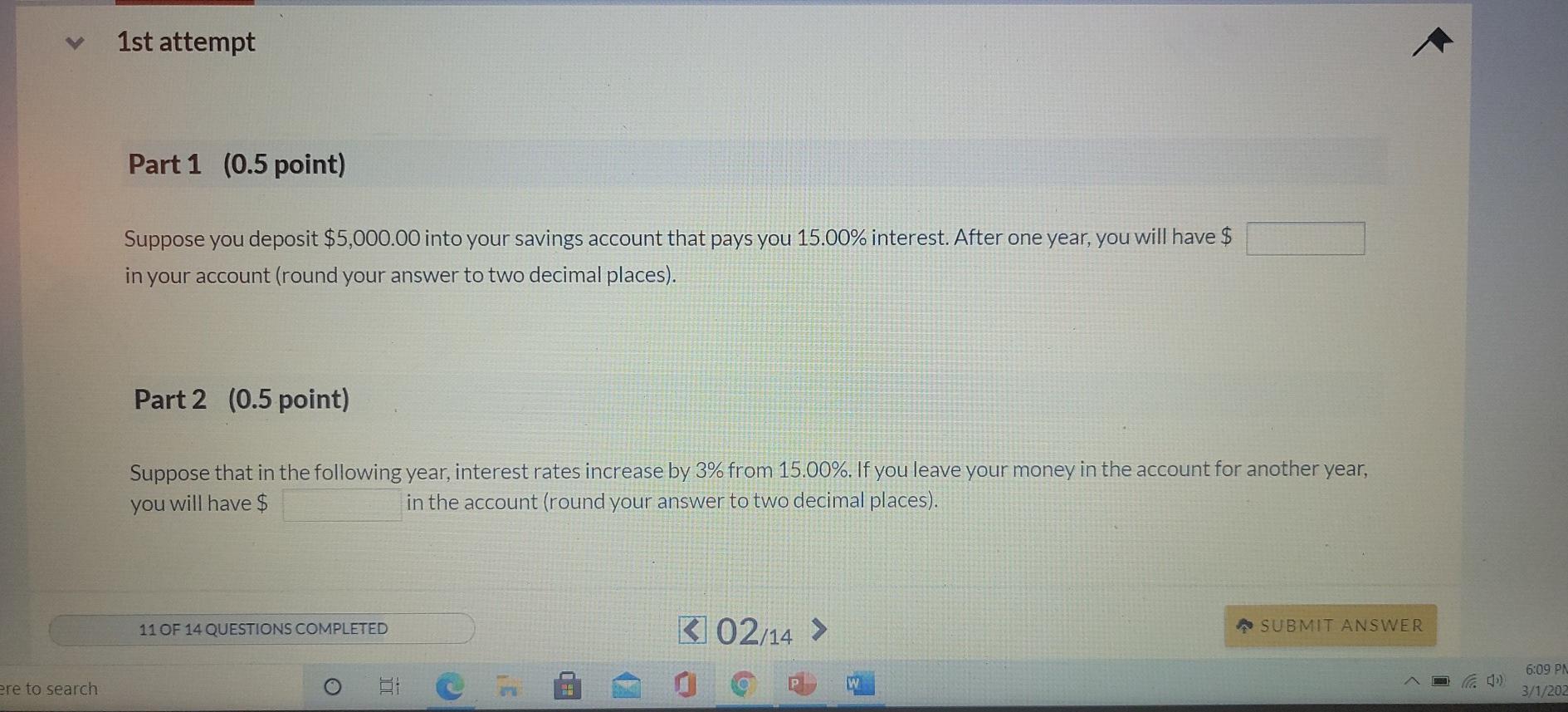 Solved 1st attempt Part 1 (0.5 point) Suppose you deposit | Chegg.com
