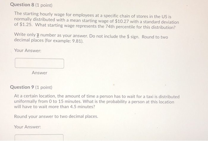 Solved Question 8 (1 point) The starting hourly wage for | Chegg.com