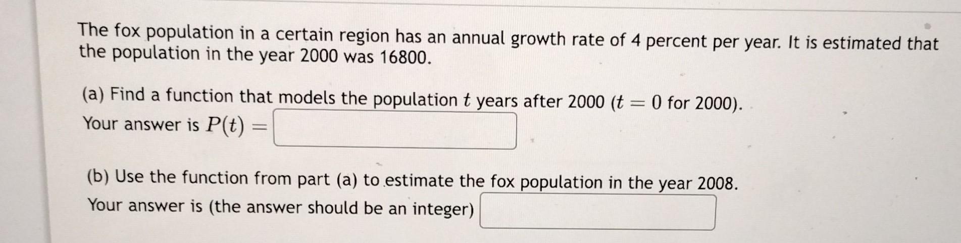 Solved The fox population in a certain region has an annual | Chegg.com