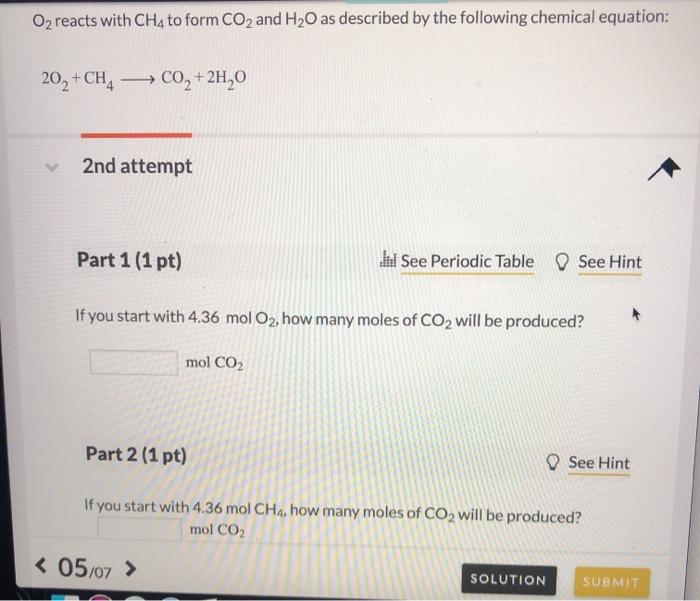 Solved O2 reacts with CH4 to form CO2 and H2O as described | Chegg.com