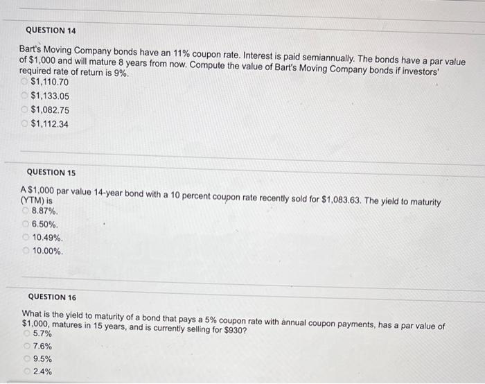Solved Bart's Moving Company bonds have an 11 coupon rate.