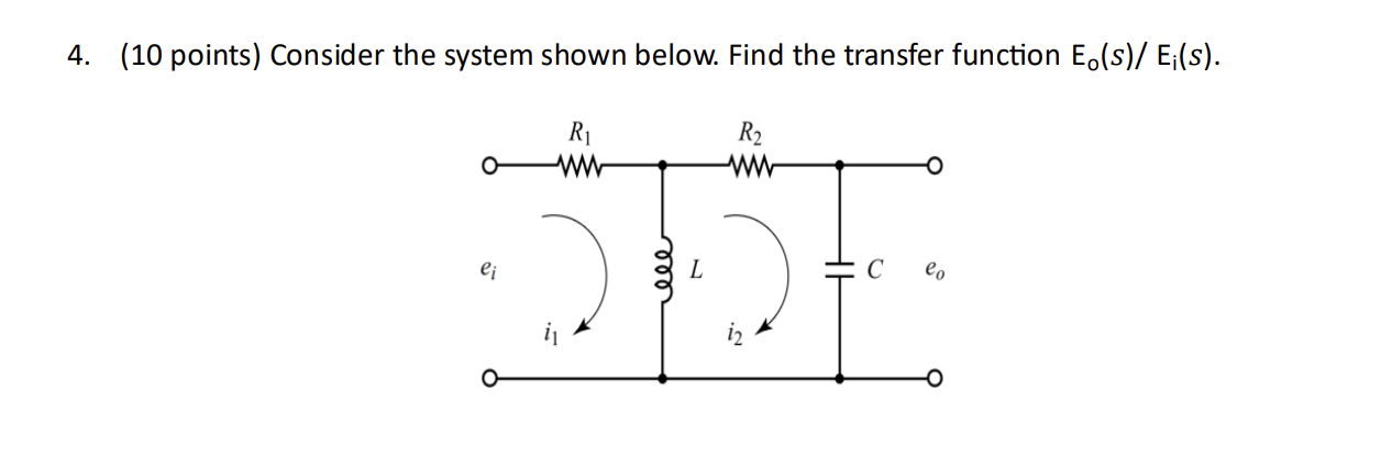 Solved ( 10 ﻿points) ﻿Consider the system shown below. Find | Chegg.com