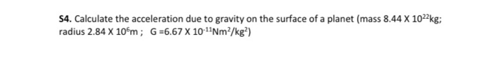 Solved 54. Calculate the acceleration due to gravity on the | Chegg.com