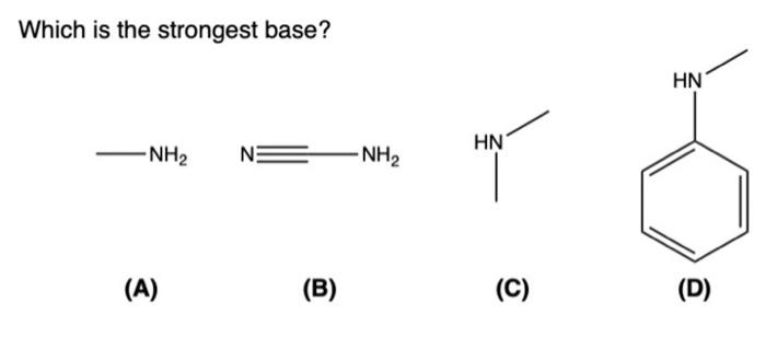 Solved Which is the strongest base?Which is the weakest | Chegg.com