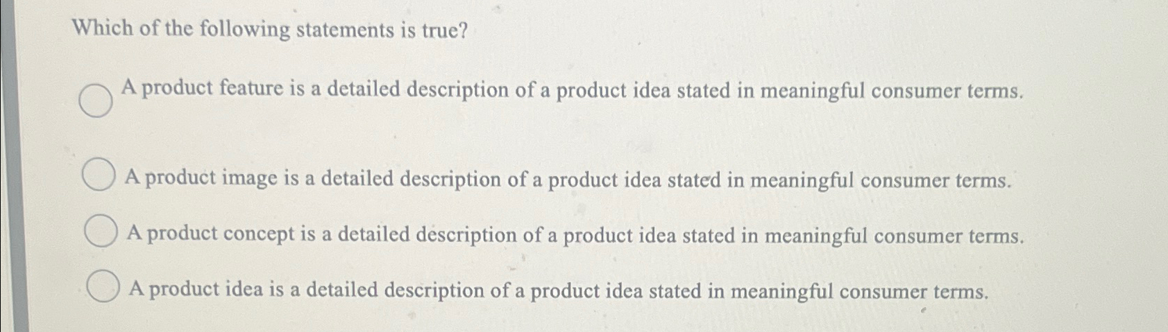 Solved Which of the following statements is true?A product | Chegg.com