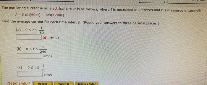 Solved The oscillating current in an electrical circuit is | Chegg.com