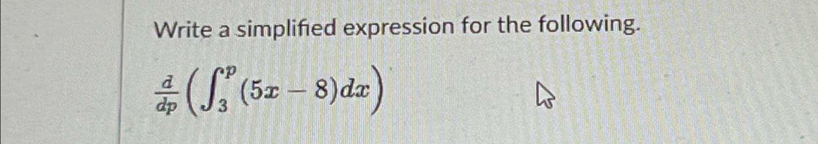 Solved Write a simplified expression for the | Chegg.com