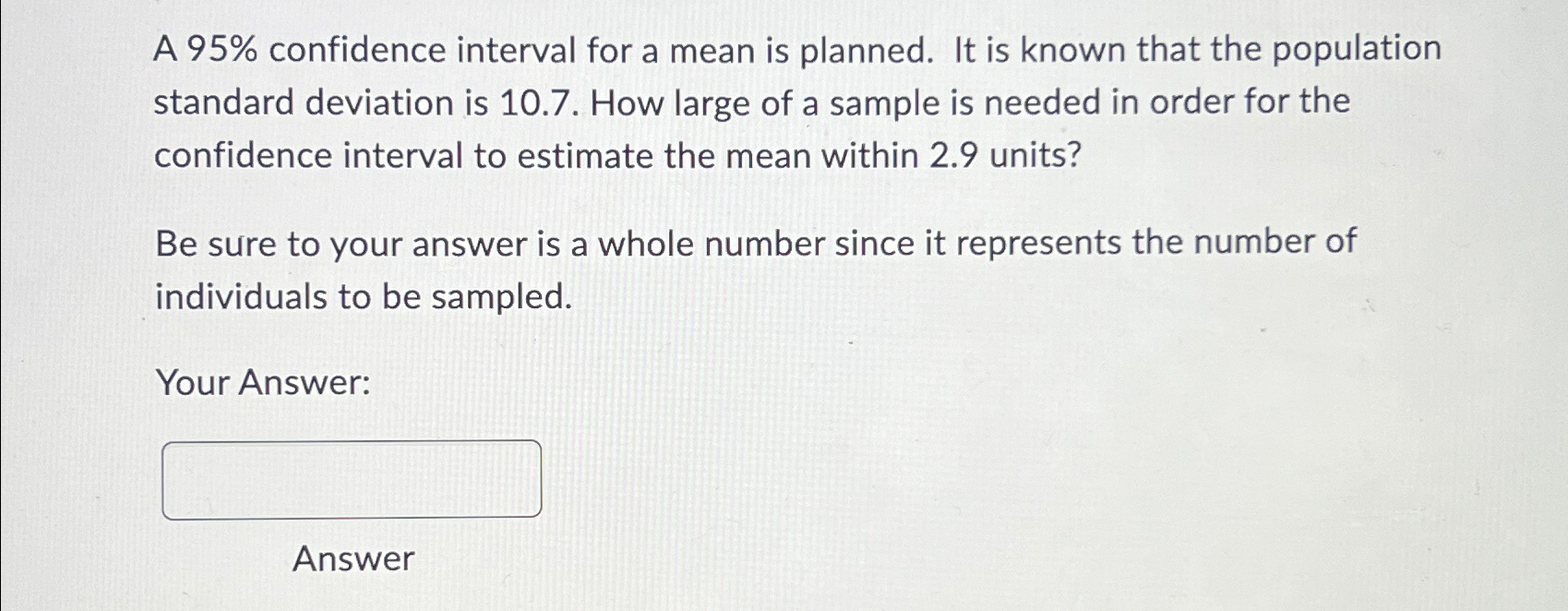 Solved A 95% ﻿confidence interval for a mean is planned. It | Chegg.com