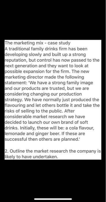 Solved The marketing mix - case study A traditional family | Chegg.com