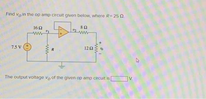 Solved Find Vo in the op amp circuit given below, where | Chegg.com