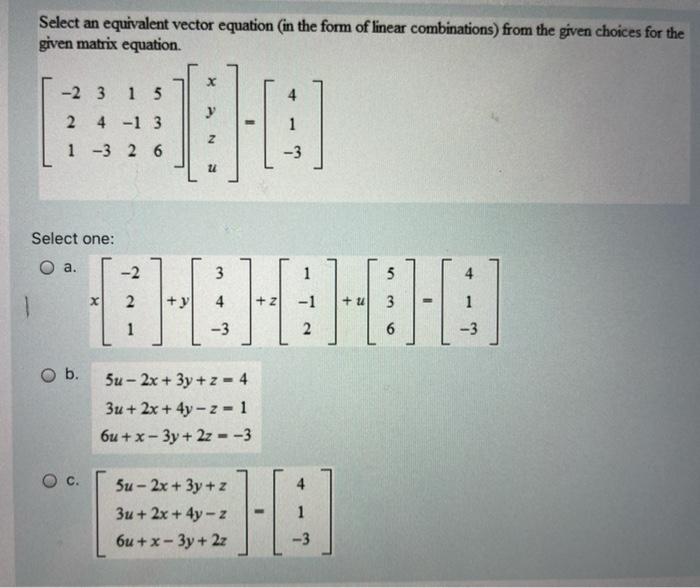 Solved Select an equivalent vector equation in the form of | Chegg.com