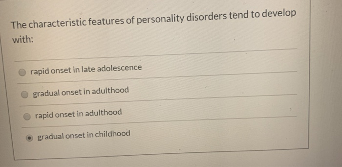 solved-the-characteristic-features-of-personality-disorders-chegg