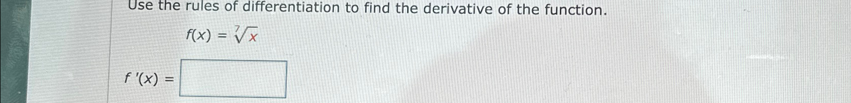 Solved Use the rules of differentiation to find the | Chegg.com