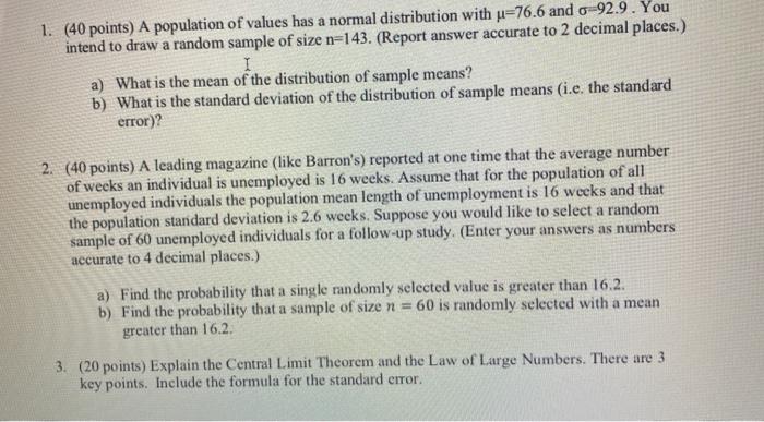 Solved 1 40 Points A Population Of Values Has A Normal Chegg Com