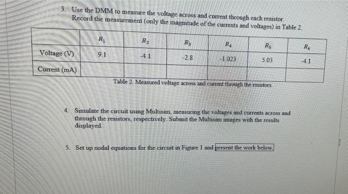 Solved 2. Measure the node voltages using the DMM, and | Chegg.com