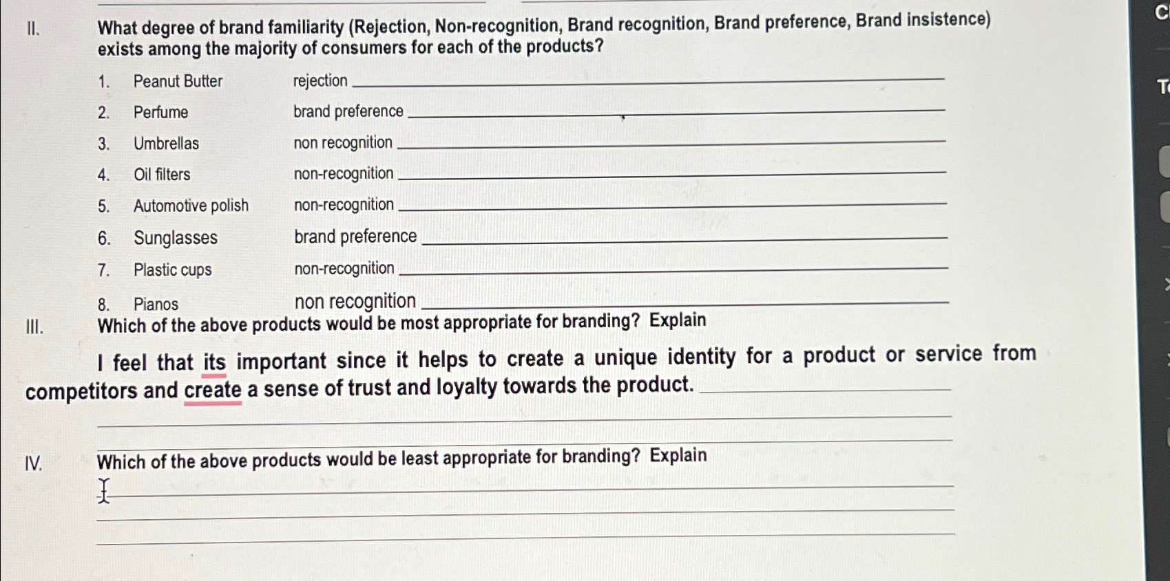 Solved II. ﻿What degree of brand familiarity (Rejection, | Chegg.com
