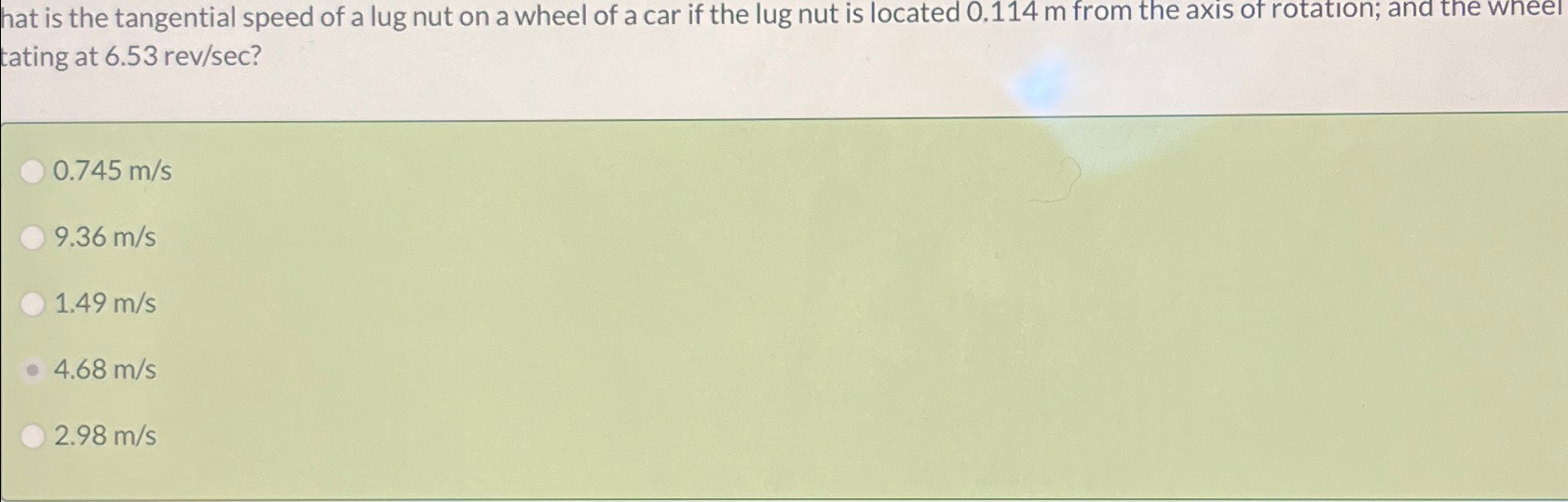 Solved hat is the tangential speed of a lug nut on a wheel